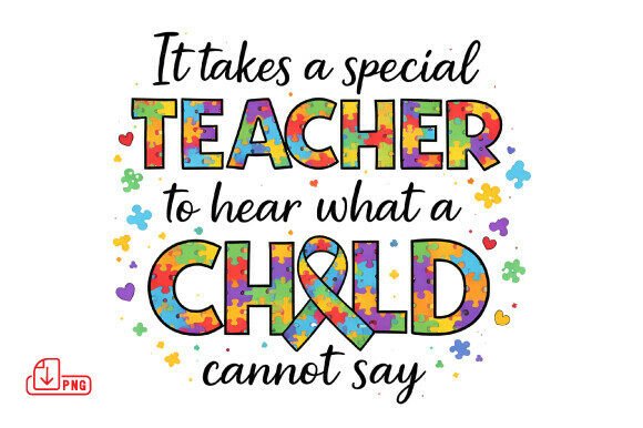 Maximizing Impact with Your Autism Teacher Quote PNG Awareness Design