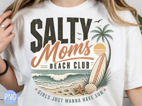 Unlocking Summer Vibes: A Smart Guide to the Salty Moms Beach Club PNG for T-Shirts and Crafts
